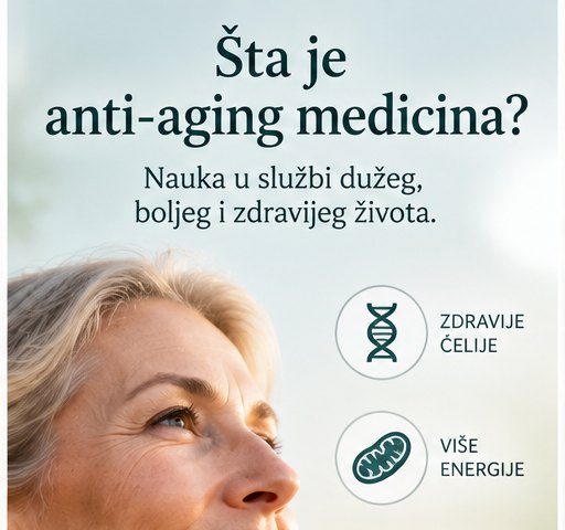 Šta je anti-aging medicina, i zašto danas više nego ikada ima smisla?